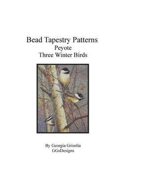 Bead Tapestry Patterns Peyote Three Winter Birds de Georgia Grisolia