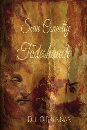 Sean Connelly - Todeshauch de Del Obrennan