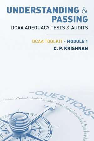 Understanding & Passing Dcaa Adequacy Tests & Audits de Krishnan, C. P.