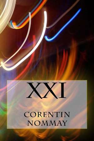 XXI de Corentin Nommay