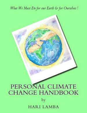 Personal Climate Change Handbook de Hari Lamba