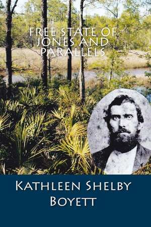 Free State of Jones and Parallels de Kathleen Shelby Boyett