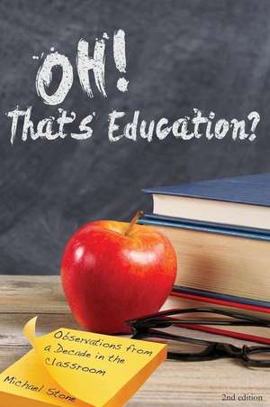 Oh, That's Education? de Michael Stone