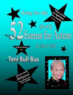 (A-G) 52 Scenes for Actors de Toni Bull Bua