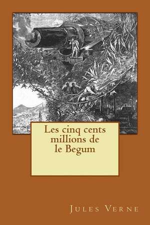 Les Cinq Cents Millions de Le Begum de Verne, M. Jules