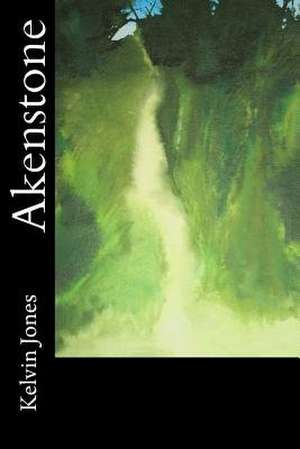 Akenstone de Kelvin I. Jones