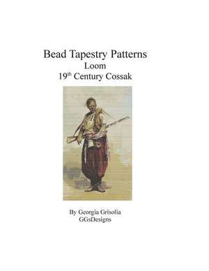 Bead Tapestry Patterns Loom 19th Century Cossak de Georgia Grisolia