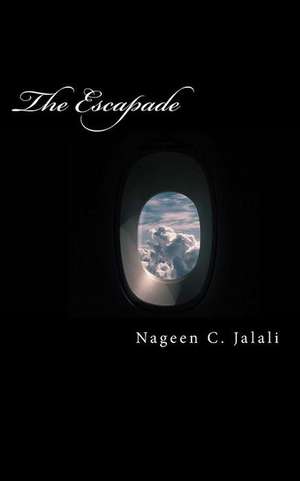 The Escapade de Jalali, Nageen C.