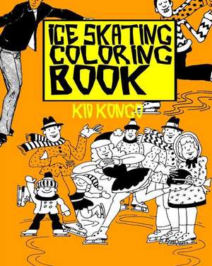 Ice Skating Coloring Book de Kid Kongo