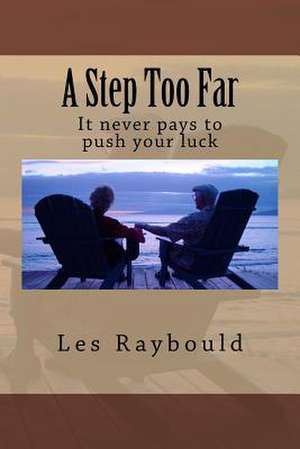 A Step Too Far de Les Raybould