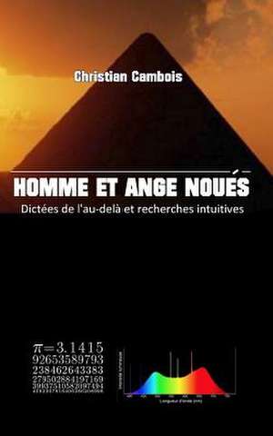 Homme Et Ange Noues de Christian Cambois