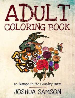 Adult Coloring Book de Joshua Samson