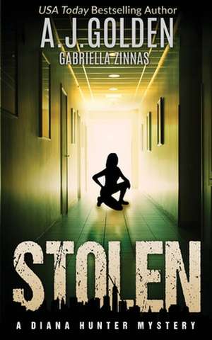 Stolen de Alison Golden