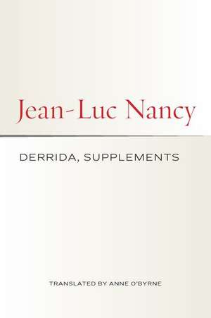 Derrida, Supplements de Jean–luc Nancy