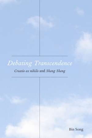 Debating Transcendence de Bin Song