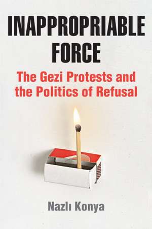Inappropriable Force de Nazli Konya