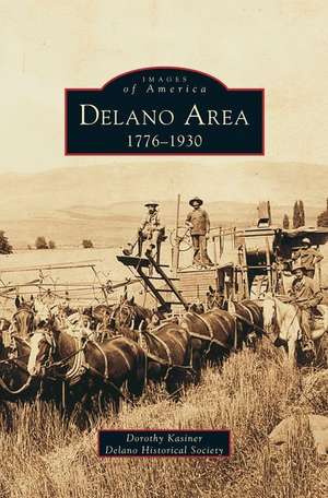 Delano Area de Dorothy Kasiner