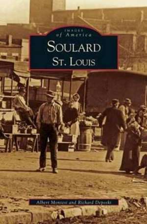 Soulard St. Louis de Montesi, Albert J.