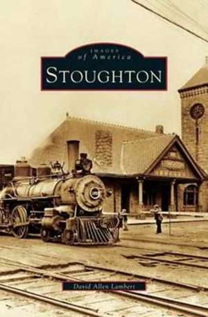 Stoughton de David Allen Lambert