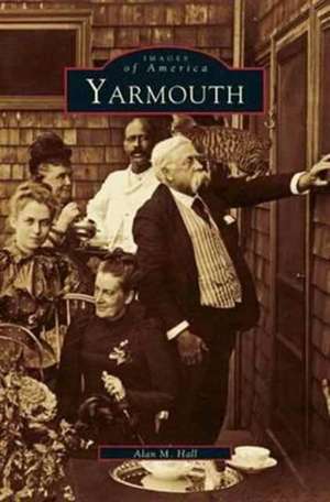 Yarmouth de Alan M. Hall