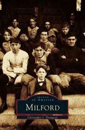 Milford de Christopher J. Thompson