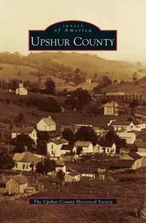 Upshur County de Noel Tenney