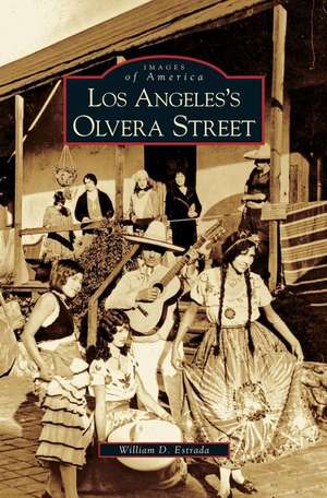 Los Angeles's Olvera Street de William David Estrada