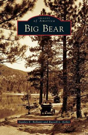 Big Bear de Stanley E. Bellamy