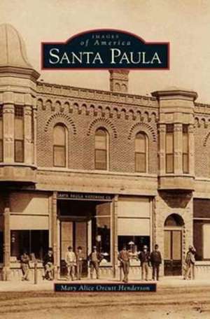 Santa Paula de Mary Alice Orcutt Henderson