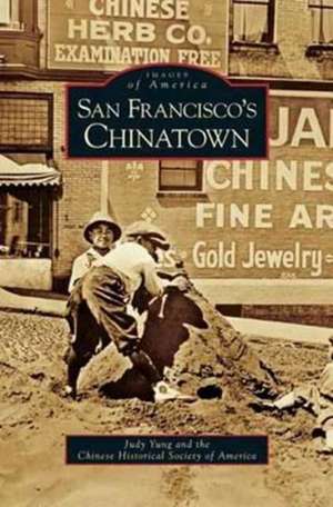 San Francisco's Chinatown de Judy Yung