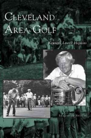 Cleveland Area Golf de Kenneth Lowell Hopkins