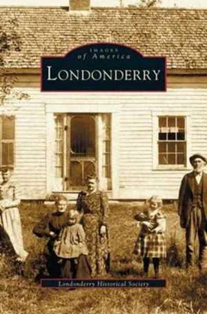 Londonderry de Londonderry Historical Society