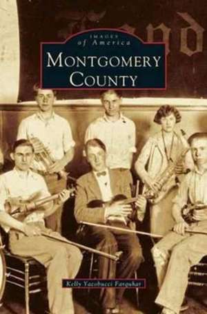 Montgomery County de Kelly A. Farquhar