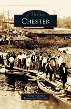 Chester de Chester Historical Preservation Committe