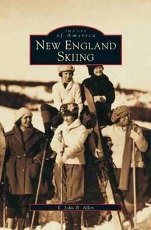 New England Skiing de John B. Allen