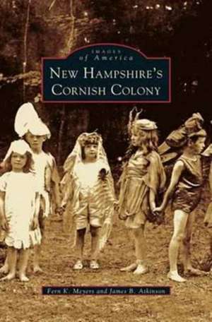 New Hampshire's Cornish Colony de Fern K. Meyers