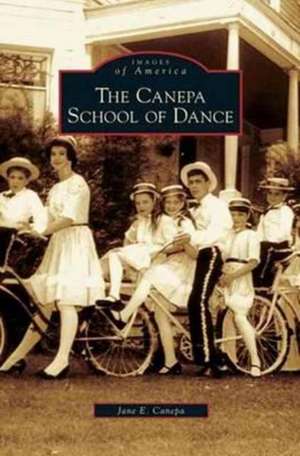 Canepa School of Dance de Jane E. Canepa