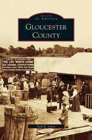 Gloucester County de Sara E. Lewis