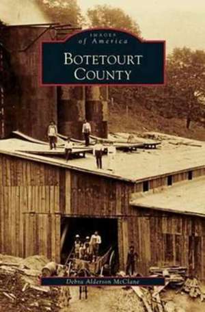 Botetourt County de Debra Alderson McClane