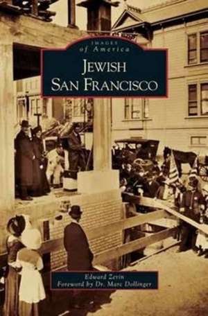 Jewish San Francisco de Edward Zerin