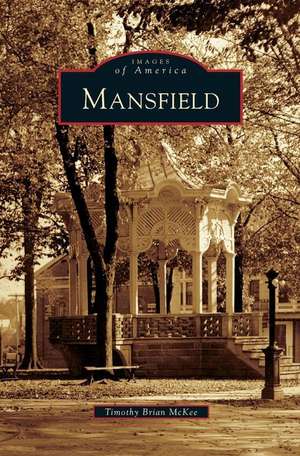 Mansfield de Timothy Brian McKee