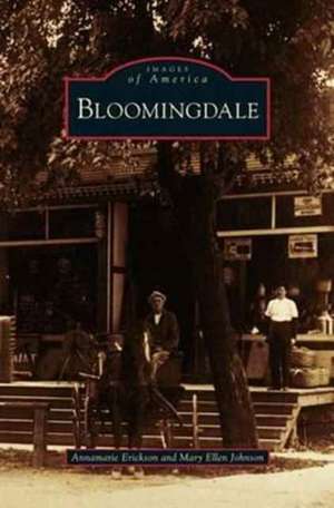 Bloomingdale de Annamarie Erickson