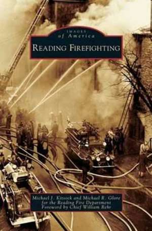 Reading Firefighting de Michael J. Kitsock