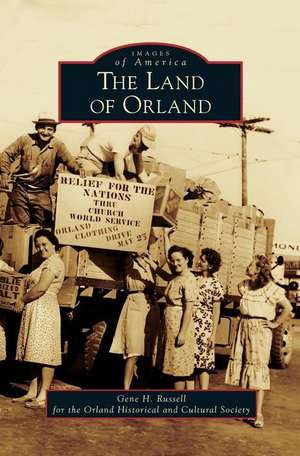 Land of Orland de Gene H. Russell