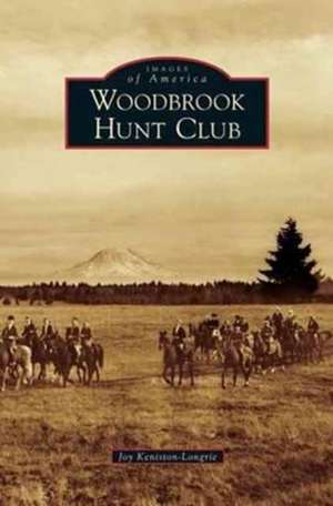 Woodbrook Hunt Club de Joy Keniston-Longrie