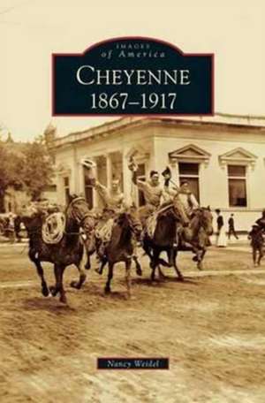 Cheyenne de Nancy Weidel