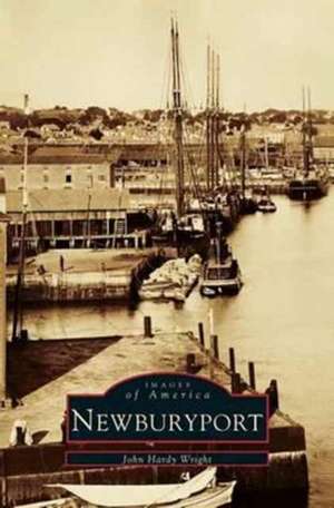 Newburyport de John Hardy Wright