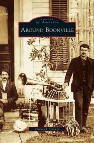 Around Boonville de Harney J. Corwin