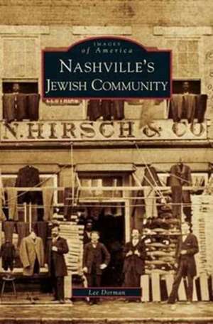 Nashville's Jewish Community de Lee Dorman