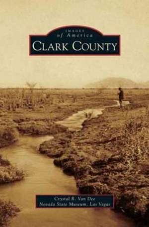 Clark County de Crystal R. van Dee